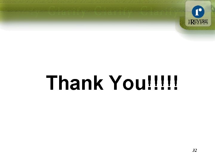 Thank You!!!!! 32 
