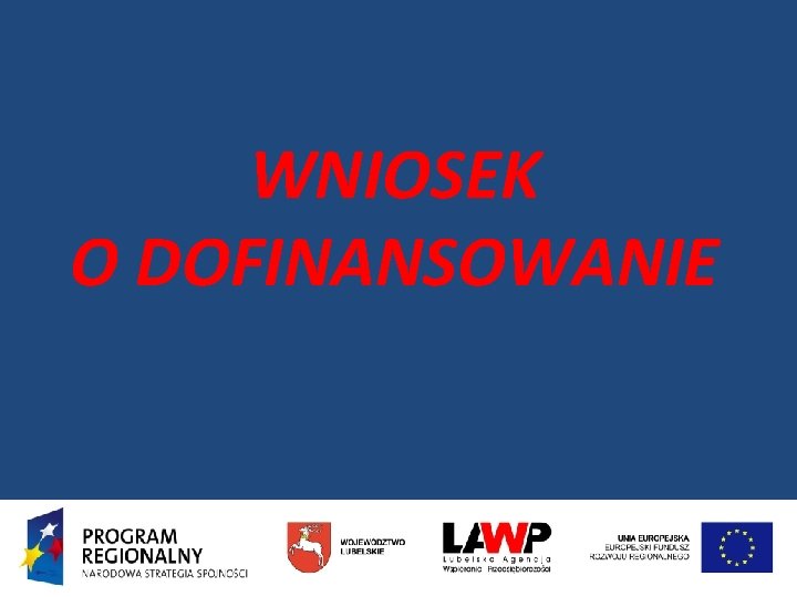 WNIOSEK O DOFINANSOWANIE 