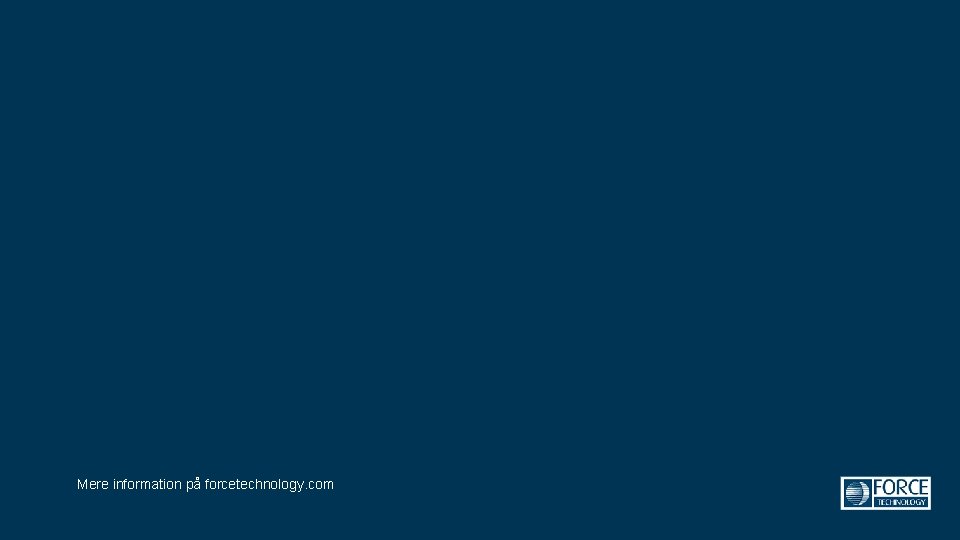 Mere information på forcetechnology. com 