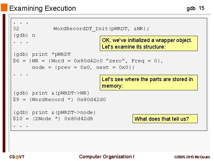 Examining Execution. . . 32 (gdb) n. . . gdb 15 Word. Record. DT_Init(p. Examining Execution. . . 32 (gdb) n. . . gdb 15 Word. Record. DT_Init(p.