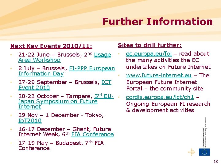 Further Information Next Key Events 2010/11: Sites to drill further: • • 21 -22