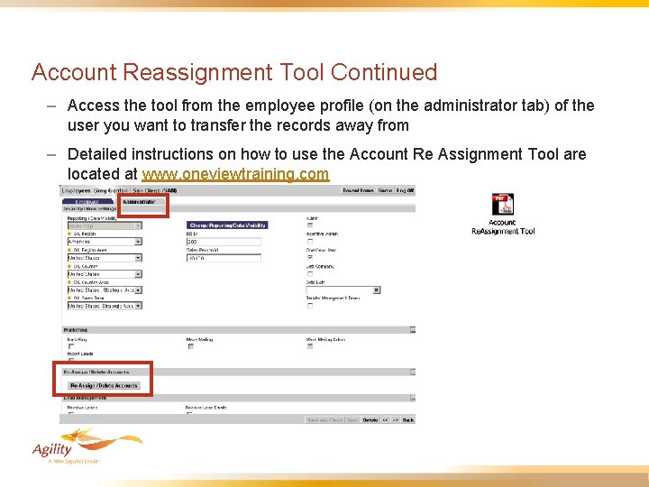 Account Reassignment Tool Continued – Access the tool from the employee profile (on the