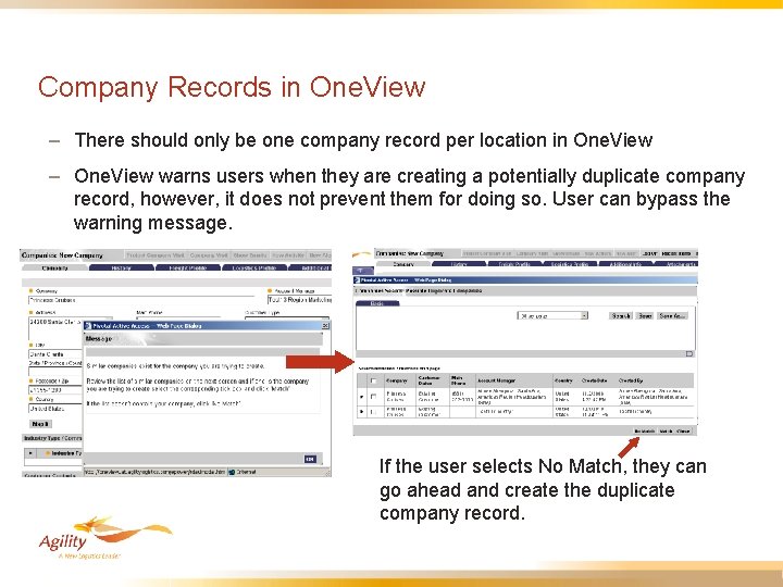 Company Records in One. View – There should only be one company record per