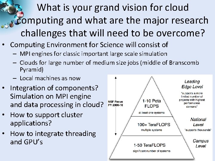 What is your grand vision for cloud computing and what are the major research