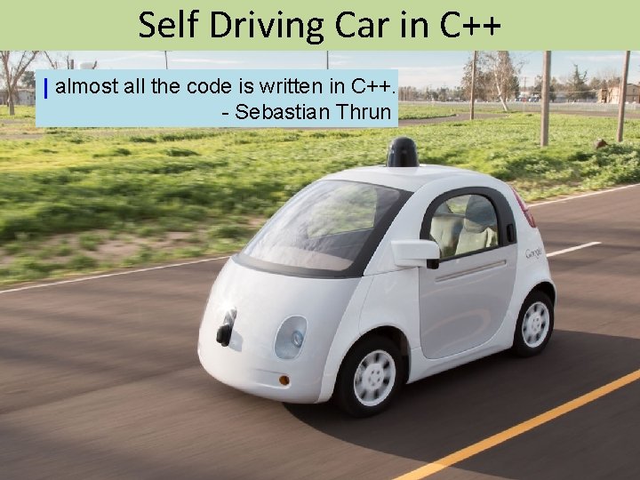 Self Driving Car in C++ | almost all the code is written in C++.