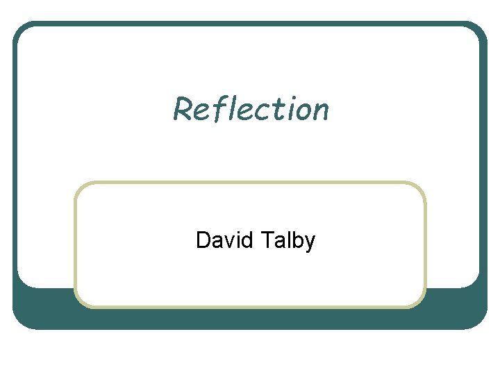 Reflection David Talby 