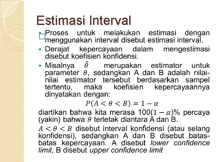 Estimasi Interval � 