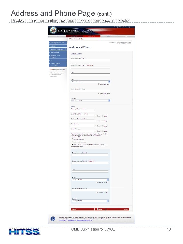 Address and Phone Page (cont. ) Displays if another mailing address for correspondence is