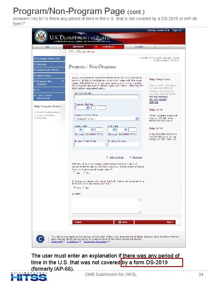 Program/Non-Program Page (cont. ) Answers Yes to “Is there any period of time in
