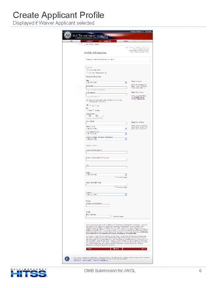 Create Applicant Profile Displayed if Waiver Applicant selected OMB Submission for JWOL 6 