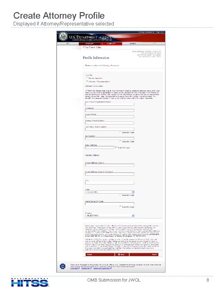 Create Attorney Profile Displayed if Attorney/Representative selected OMB Submission for JWOL 8 