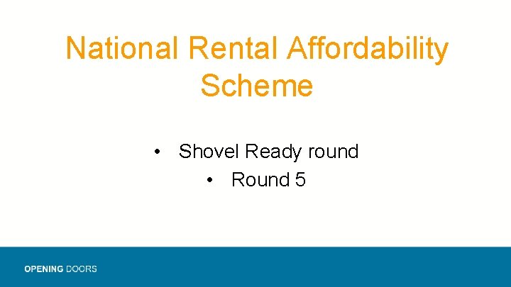 National Rental Affordability Scheme • Shovel Ready round • Round 5 