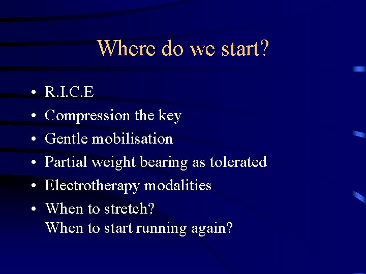 Where do we start? • • • R. I. C. E Compression the key