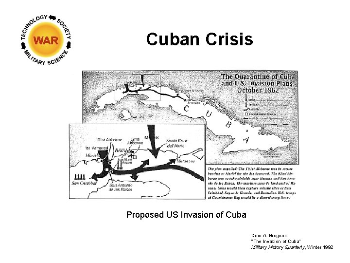 Cuban Crisis Proposed US Invasion of Cuba Dino A. Brugioni “The Invasion of Cuba”