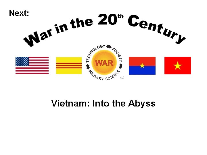 Next: Vietnam: Into the Abyss 