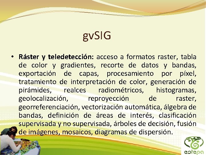 gv. SIG • Ráster y teledetección: acceso a formatos raster, tabla de color y