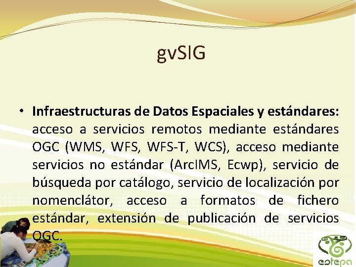 gv. SIG • Infraestructuras de Datos Espaciales y estándares: acceso a servicios remotos mediante