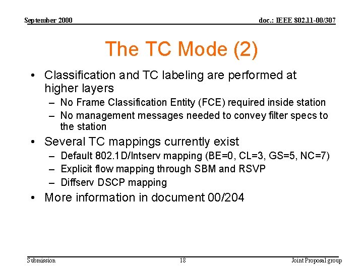 September 2000 doc. : IEEE 802. 11 -00/307 The TC Mode (2) • Classification