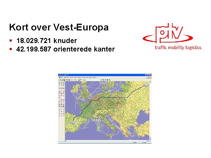 Kort over Vest-Europa § 18. 029. 721 knuder § 42. 199. 587 orienterede kanter