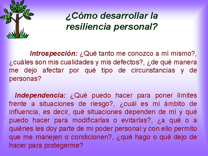 ¿Cómo desarrollar la resiliencia personal? Introspección: ¿Qué tanto me conozco a mí mismo? ,