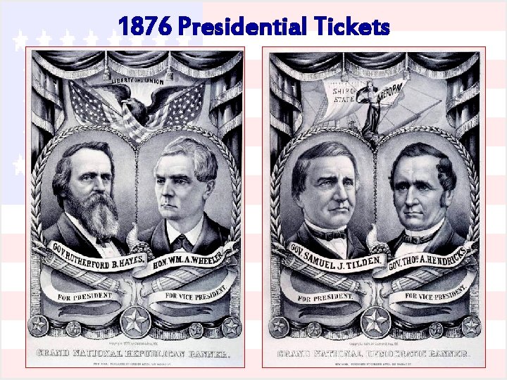 1876 Presidential Tickets 