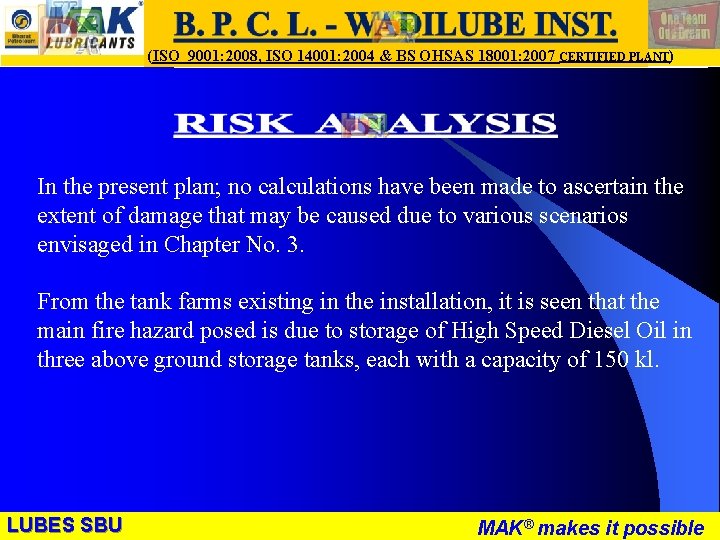 LUBES SBU - WR (ISO 9001: 2008, ISO 14001: 2004 & BS OHSAS 18001: