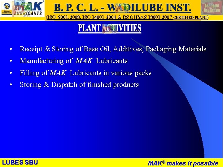 LUBES SBU - WR (ISO 9001: 2008, ISO 14001: 2004 & BS OHSAS 18001: