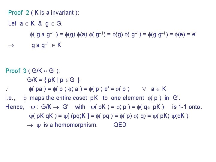 Proof 2 ( K is a invariant ): Let a K & g G.