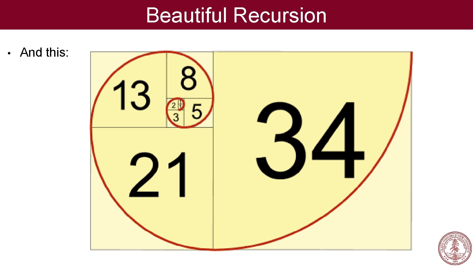 Beautiful Recursion • And this: 