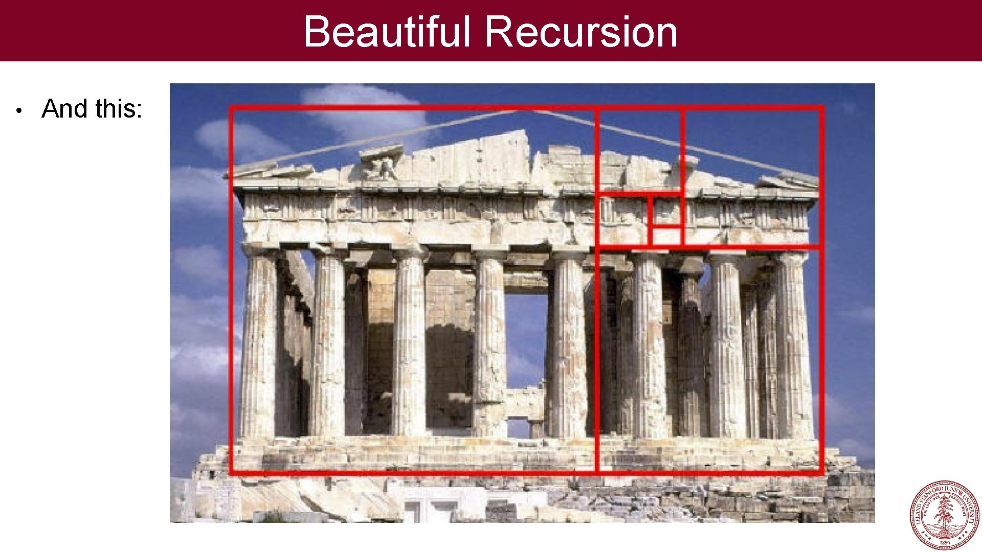 Beautiful Recursion • And this: 