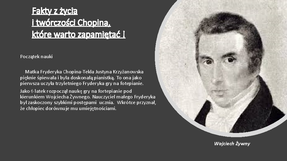 Fakty z życia i twórczości Chopina, które warto zapamiętać ! Początek nauki Matka Fryderyka Fakty z życia i twórczości Chopina, które warto zapamiętać ! Początek nauki Matka Fryderyka