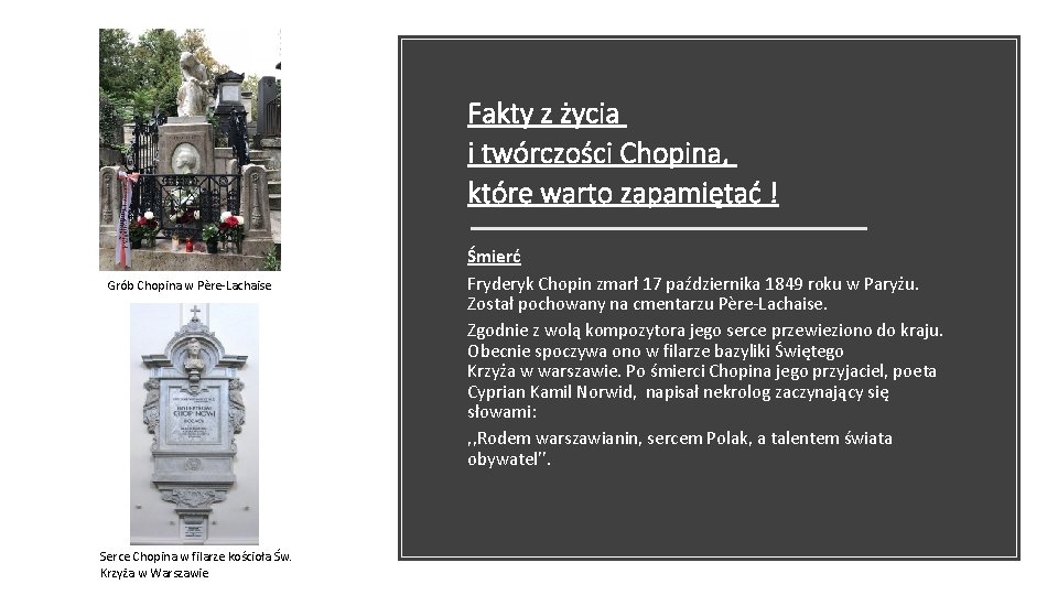 Fakty z życia i twórczości Chopina, które warto zapamiętać ! Grób Chopina w Père-Lachaise Fakty z życia i twórczości Chopina, które warto zapamiętać ! Grób Chopina w Père-Lachaise
