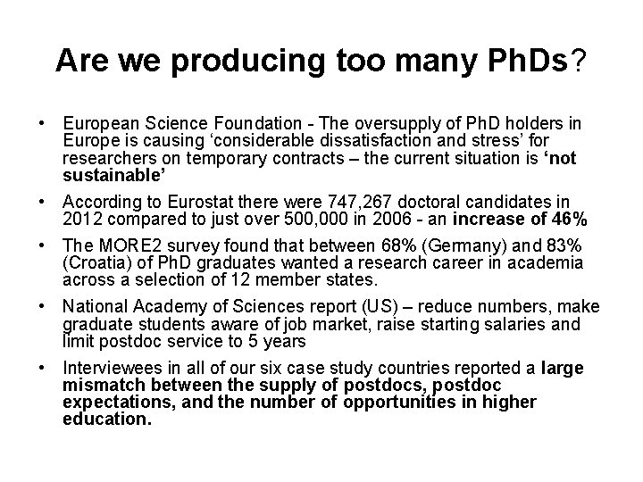 Are we producing too many Ph. Ds? • European Science Foundation - The oversupply