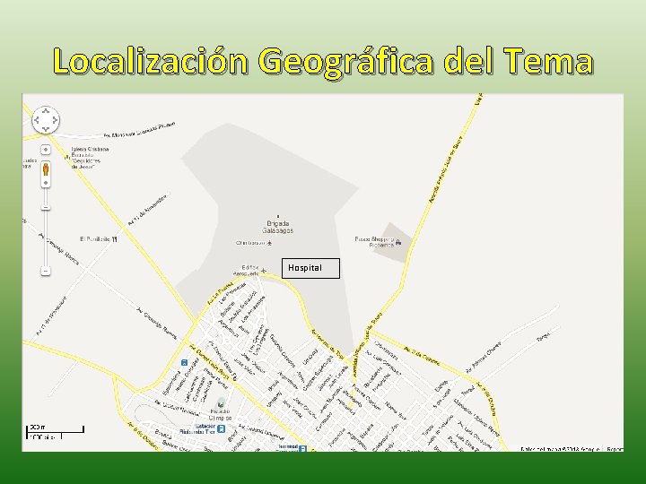 Localización Geográfica del Tema Hospital 