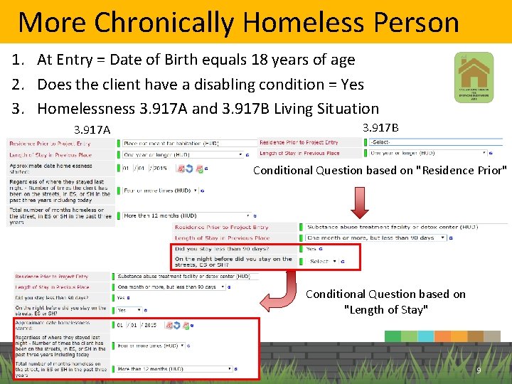 More Chronically Homeless Person 1. At Entry = Date of Birth equals 18 years