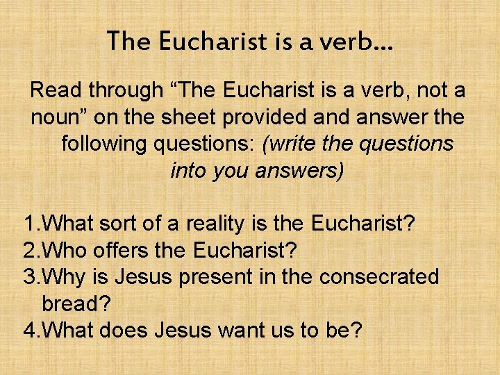 The Eucharist is a verb… Read through “The Eucharist is a verb, not a