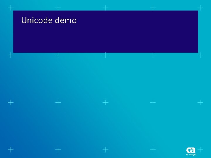 Unicode demo Unicode demo