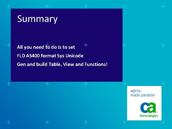 Summary All you need to do is to set FLD AS 400 format Sys Summary All you need to do is to set FLD AS 400 format Sys