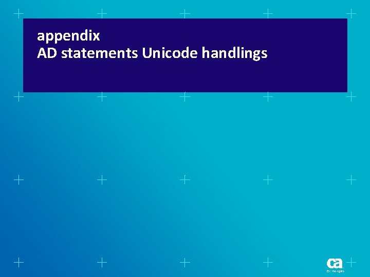 appendix AD statements Unicode handlings appendix AD statements Unicode handlings