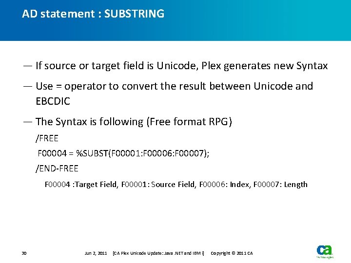 AD statement : SUBSTRING — If source or target field is Unicode, Plex generates AD statement : SUBSTRING — If source or target field is Unicode, Plex generates
