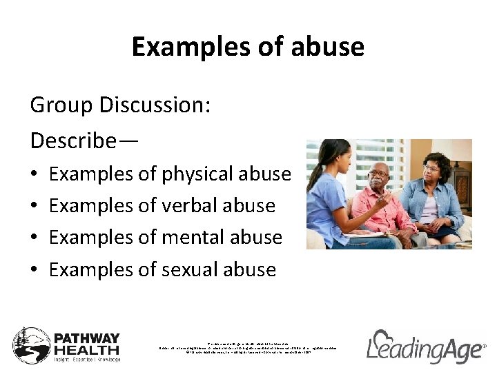Examples of abuse Group Discussion: Describe— • • Examples of physical abuse Examples of