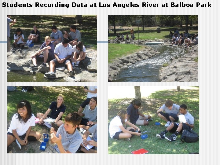 Students Recording Data at Los Angeles River at Balboa Park 