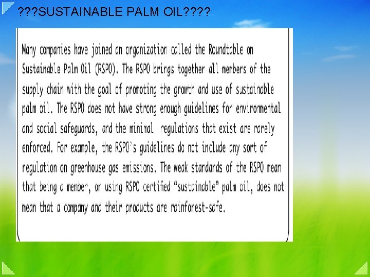 ? ? ? SUSTAINABLE PALM OIL? ? 