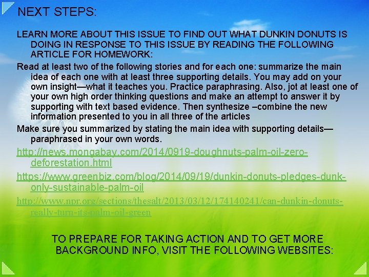 NEXT STEPS: LEARN MORE ABOUT THIS ISSUE TO FIND OUT WHAT DUNKIN DONUTS IS