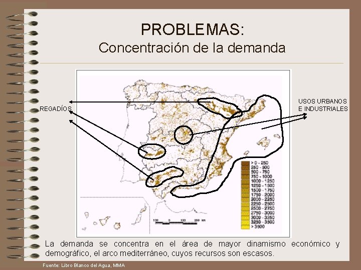 PROBLEMAS: Concentración de la demanda REGADÍOS USOS URBANOS E INDUSTRIALES La demanda se concentra