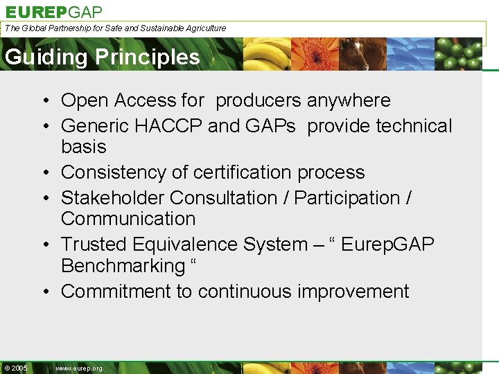 EUREPGAP The Global Partnership for Safe and Sustainable Agriculture Guiding Principles • Open Access