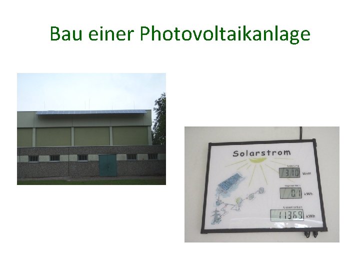 Bau einer Photovoltaikanlage 