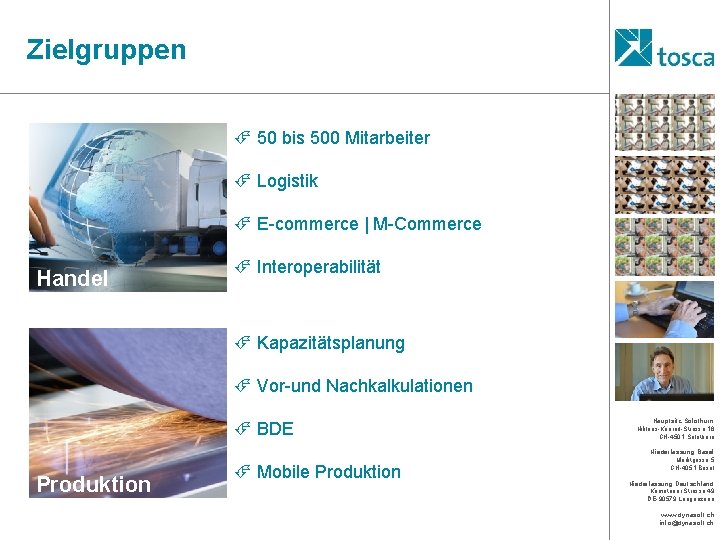 Zielgruppen É 50 bis 500 Mitarbeiter É Logistik É E-commerce | M-Commerce Handel É