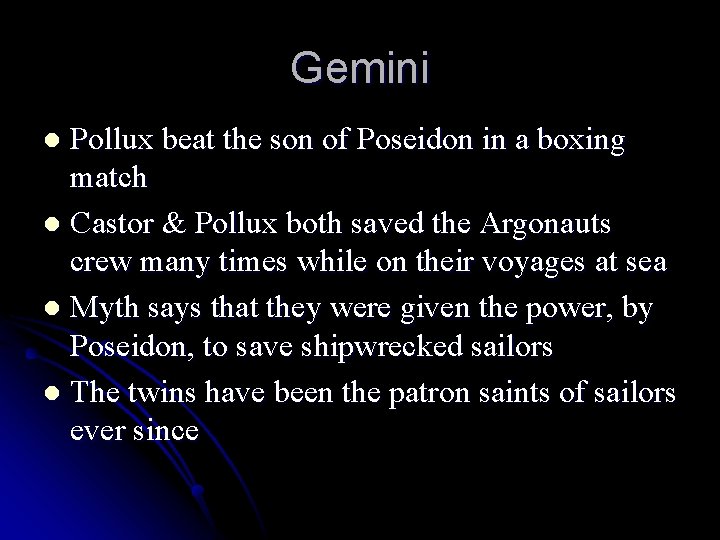 Gemini Pollux beat the son of Poseidon in a boxing match l Castor &