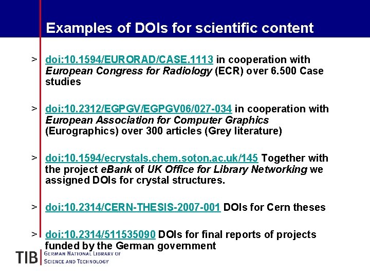Examples of DOIs for scientific content > doi: 10. 1594/EURORAD/CASE. 1113 in cooperation with